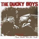 Three Chords And The Truth Lyrics Ducky Boys