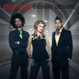 Ordinary Dreamers Lyrics Group 1 Crew