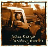 Vanishing America Lyrics Joshua Kadison