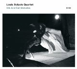 Silk And Salt Melodies Lyrics Louis Sclavis Quartet