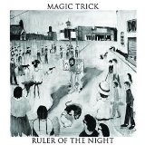 Ruler of the Night Lyrics Magic Trick