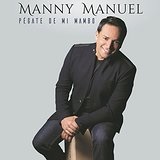 Pégate De Mi Mambo Lyrics Manny Manuel