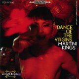 Dance of the Virgins Lyrics Martini Kings