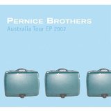 Australia Tour EP 2002 Lyrics Pernice Brothers