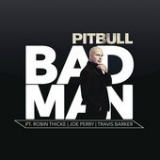 Bad Man (Single) Lyrics Pitbull