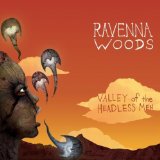 Valley Of The Headless Men Lyrics Ravenna Woods