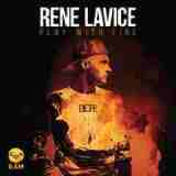 Play With Fire Lyrics Rene LaVice