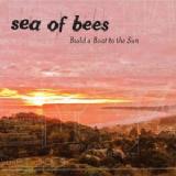 Build A Boat To The Sun Lyrics Sea of Bees