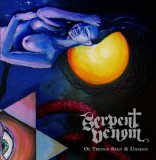 Of Things Seen & Unseen Lyrics Serpent Venom