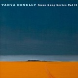 Swan Song Series Vol. 2 Lyrics Tanya Donelly