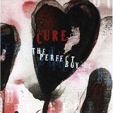 Perfect Boy Lyrics The Cure