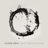 Space Time Continuum Lyrics Aaron Diehl