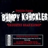 Industry Shakedown Lyrics Bumpy Knuckles