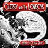 Naked In Outer Space Lyrics Cherry & The Lowboys