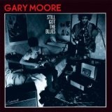 Still Got The Blues Lyrics Gary Moore