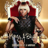 Strength of a Woman Lyrics Mary J. Blige