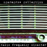 Radio Frequency Disaster Lyrics Scarecrow Collection