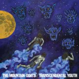 Transcendental Youth Lyrics The Mountain Goats