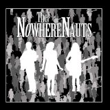 The NowhereNauts Lyrics The NowhereNauts