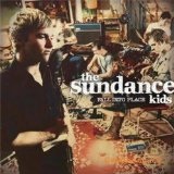 Fall Into Place Lyrics The Sundance Kids