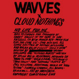 No Life for Me Lyrics Wavves & Cloud Nothings
