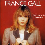 Tout Pour La Musique Lyrics France Gall