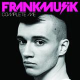 Complete Me Lyrics Frankmusik
