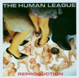 Reproduction Lyrics Human League