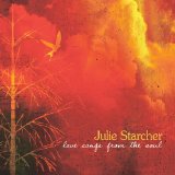 Love Songs from the Soul Lyrics Julie Starcher