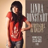 A Party Girl In Dallas Lyrics Linda Ronstadt
