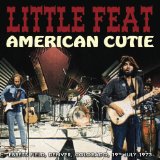 American Cutie Lyrics Little Feat