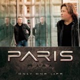 Only One Life Lyrics Paris
