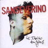 Le Tango Des Gens Lyrics Sanseverino