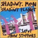 Miscellaneous Lyrics Shadowy Men On A Shadowy Planet