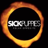 Polar Opposite (EP) Lyrics Sick Puppies