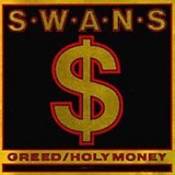 Greed Lyrics Swans