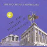 The Real Defenders of the Acropolis - EP Lyrics The Successful Failures