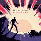 Crystal Sounds Lyrics Thirteen Senses