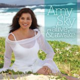 Alive & Awake Lyrics Amy Sky