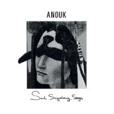Sad Singalong Songs Lyrics Anouk