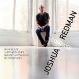 Compass Lyrics Joshua Redman