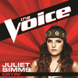 Cryin’ (The Voice Performance) (Single) Lyrics Juliet Simms
