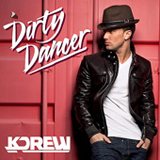 Dirty Dancer (Single) Lyrics KDrew