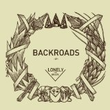 Backroads EP Lyrics Lonely The Brave