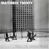 Exile on Mainstream Lyrics Matchbox Twenty