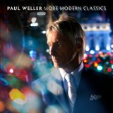 More Modern Classics Lyrics Paul Weller