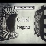 Cultural Forgeries Lyrics Rapoon