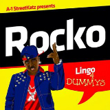 Lingo 4 Dummys (Mixtape) Lyrics Rocko