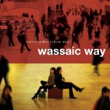 Wassaic Way Lyrics Sarah Lee Guthrie & Johnny Irion
