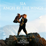Angel by the Wings (Single) Lyrics Sia